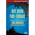 Bat Wing / Fire-Tongue