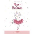 Mina la Bailarina: Cree en ti y persigue tus sueños