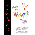 They Did What?