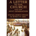 A Letter to the Church and the Next Generation