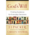 God's Will: Finding Guidance for Everyday Decisions