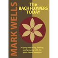 The Bach Flowers Today