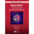 Bayes Rules!: An Introduction to Applied Bayesian Modeling