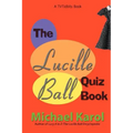 The Lucille Ball Quiz Book