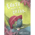Earth Takes a Break
