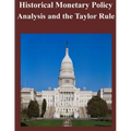 Historical Monetary Policy Analysis and the Taylor Rule