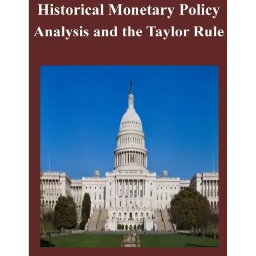 Historical Monetary Policy Analysis and the Taylor Rule