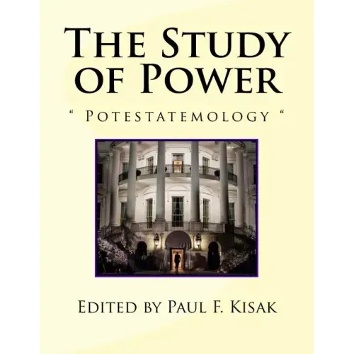 The Study of Power: Potestatemology