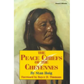 Peace Chiefs of the Cheyenne