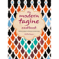 The Modern Tagine Cookbook: Delicious Recipes for Moroccan One-Pot Meals