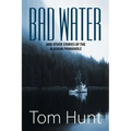 Bad Water and Other Stories of the Alaskan Panhandle