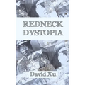 Redneck Dystopia