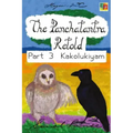 The Panchatantra Retold Part 3 Kakolukiyam