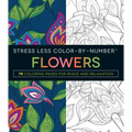 Stress Less Color-By-Number Flowers: 75 Coloring Pages for Peace and Relaxation