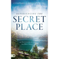 Experiencing the Secret Place: 40 Encounters with the Holy Spirit