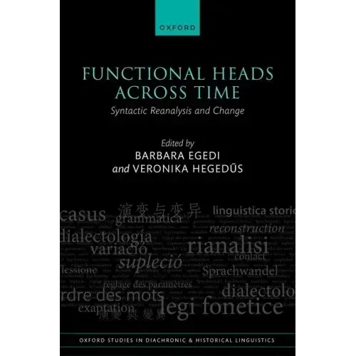 Functional Heads Across Time: Syntactic Reanalysis and Change