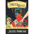 Spirits United: Historical Cozy Mystery