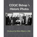 Cogic Bishop's Historic Photos: The Great Cloud of Witinesses