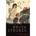 Under Brushstrokes