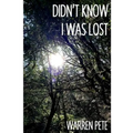 Didn't Know I Was Lost