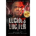 Lucious Lucifer