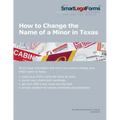 How to Change the Name of a Minor in Texas: All of the forms and instructions you need to change the name of a minor in Texas.