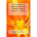The Causation of Rheumatoid Disease and Many Human Cancers -- a Précis