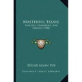 Masterful Essays: Fanciful, Humorous, And Serious (1908)