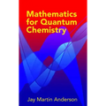 Mathematics for Quantum Chemistry