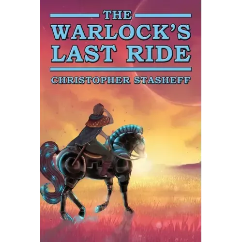 The Warlock's Last Ride