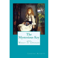 The Mysterious Key and What It Opened