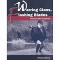 Warring Clans, Flashing Blades: A Samurai Film Companion