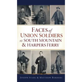 Faces of Union Soldiers at South Mountain and Harpers Ferry