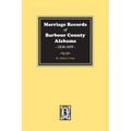 Marriage Records of Barbour County, Alabama, 1838-1859