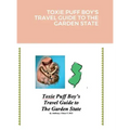 Toxie Puff Boy's Travel Guide to the Garden State