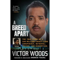 A Breed Apart: A Journey to Redemption