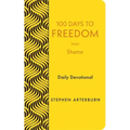 100 Days to Freedom from Shame: Daily Devotional