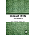 Judging and Emotion: A Socio-Legal Analysis