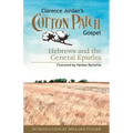 Cotton Patch Gospel: Hebrews and the General Epistles