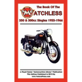 BOOK OF THE MATCHLESS 350 & 500cc SINGLES 1955-1966