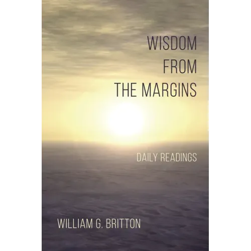 Wisdom from the Margins: Daily Readings