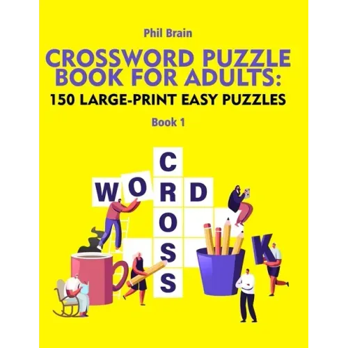 Crossword Puzzle Book for Adults: 150 Large-Print Easy Puzzles