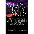 Whose Holy Land?: Archaeology Meets Geopolitics in Today's Middle East