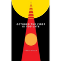 October the First Is Too Late (Valancourt 20th Century Classics)