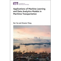 Applications of Machine Learning and Data Analytics Models in Maritime Transportation