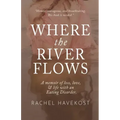 Where the River Flows