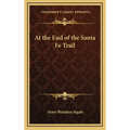 At the End of the Santa Fe Trail