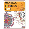 Mandala Coloring Book: In Search for Love