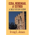 Ezra, Nehemiah, and Esther: A Self-Study Guide