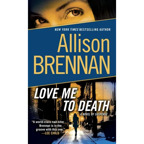 Love Me to Death: A Novel of Suspense